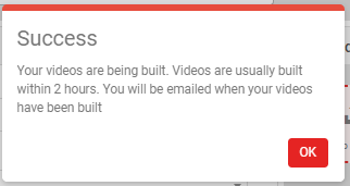 Schedule Video Build confirmation